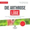 Die Arthrose-Lüge