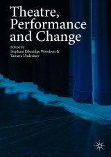 Theatre, Performance and Change