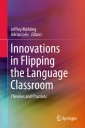 Innovations in Flipping the Language Classroom