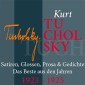 Kurt Tucholsky: Satiren, Glossen, Prosa und Gedichte