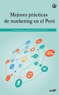Mejores prácticas del marketing en el Perú