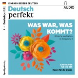 Deutsch lernen Audio - Was war, was kommt? Wünsche ausdrücken im Konjunktiv II