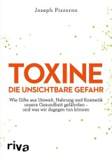 Toxine - Die unsichtbare Gefahr