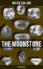 The Moonstone (A Mystery Novel)