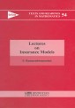 Lectures on Insurance Models