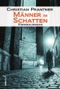 Männer im Schatten: Kriminalroman