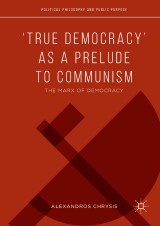 ‘True Democracy' as a Prelude to Communism