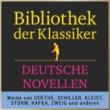 Bibliothek der Klassiker: Hörbuch-Meisterwerke der Literatur: Deutsche Novellen