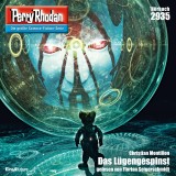 Perry Rhodan Nr. 2935: Das Lügengespinst