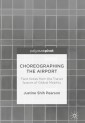 Choreographing the Airport
