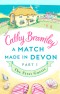 Match Made in Devon - Part One