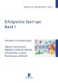 Erfolgreiche Start-ups, Band 1