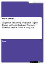 Integration of Nursing Intellectual Capital Theory and Social Exchange Theory in Reducing Medical Errors in Hospitals