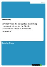 In what ways did integrated marketing communications aid the Welsh Government's Year of Adventure campaign?