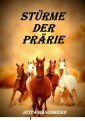 Stürme der Prärie