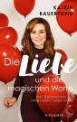 Die Liebe und die magischen Worte