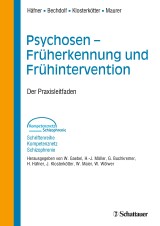 Psychosen - Früherkennung und Frühintervention (Schriftenreihe Kompetenznetz Schizophrenie, Bd. ?)