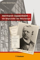 Hermann Oppenheim - ein Begründer der Neurologie