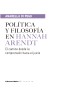 Política y filosofía en Hannah Arendt