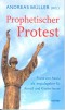 Prophetischer Protest