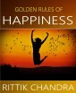 Golden Rules of Happiness