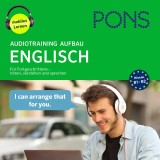 PONS Audiotraining Aufbau - ENGLISCH. Für Fortgeschrittene