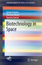 Biotechnology in Space