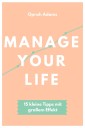 Manage your life