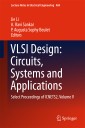 VLSI Design: Circuits, Systems and Applications