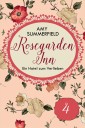 Rosegarden Inn - Ein Hotel zum Verlieben - Folge 4