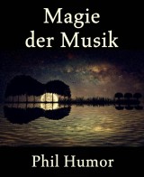 Magie der Musik