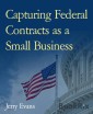 Capturing Federal Contracts as a Small Business