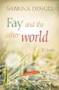 Fay and the other world