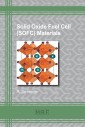 Solid Oxide Fuel Cell (SOFC) Materials
