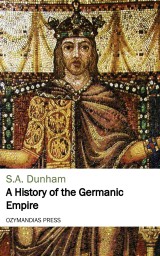A History of the Germanic Empire