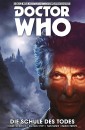 Doctor Who - Der Zwölfte Doctor, Band 4-  Die Schule des Todes