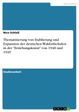 Thematisierung von Etablierung und Expansion der deutschen Waldorfschulen in der 