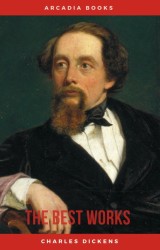 Charles Dickens: The Best Works
