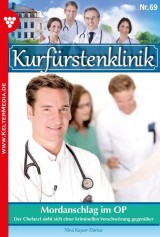 Kurfürstenklinik 69 - Arztroman