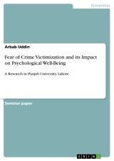 Fear of Crime Victimization and its Impact on Psychological Well-Being