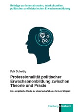 Professionalität politischer Erwachsenenbildung zwischen Theorie und Praxis