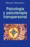 Psicología y psicoterapia transpersonal