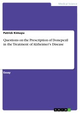 Questions on the Prescription of Donepezil in the Treatment of Alzheimer's Disease