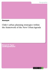 Chile's urban planning strategies within the framework of the New Urban Agenda