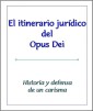 Itinerario jurídico del Opus Dei