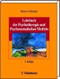 Lehrbuch der Psychotherapie und Psychosomatischen Medizin