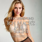 Ich Mach's Mir 1: Bikini