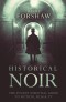 Historical Noir