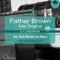 Father Brown 40 - Der Rote Mond von Meru (Das Original)