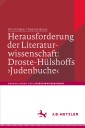 Herausforderung der Literaturwissenschaft:  Droste-Hülshoffs 'Judenbuche'